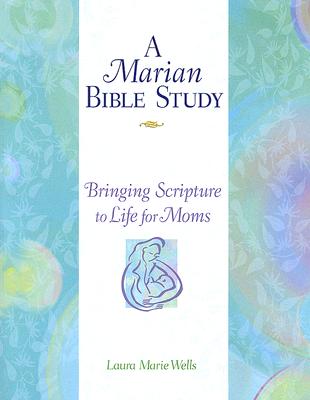 ISBN 9781592762224 A Marian Bible Study:: Bringing Scripture to Life for Moms/OUR SUNDAY VISITOR/Laura Marie Wells 本・雑誌・コミック 画像