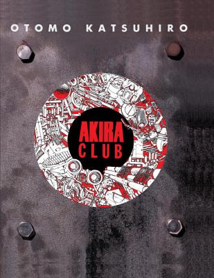 ISBN 9781593077419 AKIRA CLUB(P)/DARK HORSE COMICS (USA)/KATSUHIRO OTOMO 本・雑誌・コミック 画像