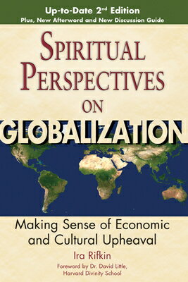 ISBN 9781594730450 Spiritual Perspectives on Globalization: Making Sense of Economic and Cultural Upheaval Up-To-Date/SKYLIGHT PATHS/Ira Rifkin 本・雑誌・コミック 画像