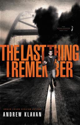 ISBN 9781595545862 The Last Thing I Remember/THOMAS NELSON PUB/Andrew Klavan 本・雑誌・コミック 画像