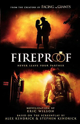 ISBN 9781595547163 Fireproof/NELSONWORD PUB GROUP/Eric Wilson 本・雑誌・コミック 画像