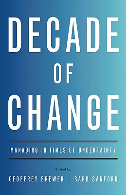 ISBN 9781595620538 Decade of Change: Managing in Times of Uncertainty/GALLUP PR/Geoffrey Brewer 本・雑誌・コミック 画像