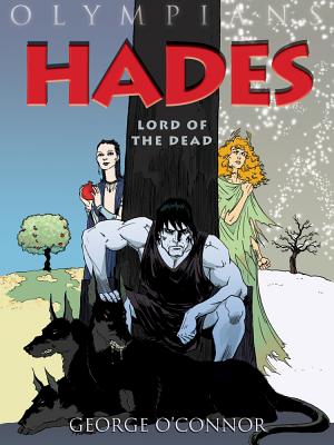 ISBN 9781596434349 Olympians: Hades: Lord of the Dead/FIRST SECOND/George O'Connor 本・雑誌・コミック 画像