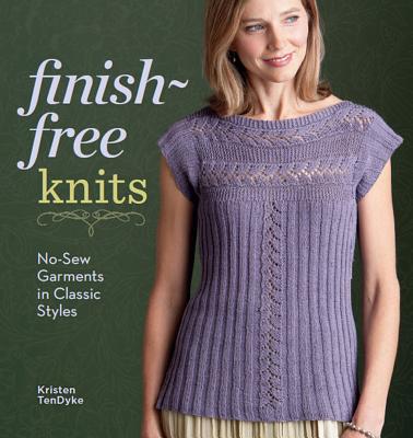 ISBN 9781596684881 Finish-Free Knits: No-Sew Garments in Classic Styles/INTERWEAVE PR/Kristen Tendyke 本・雑誌・コミック 画像