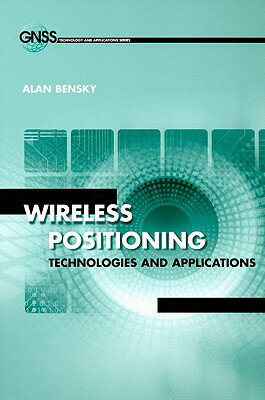 ISBN 9781596931305 Wireless Positioning Technologies and Applications/ARTECH HOUSE INC/Alan Bensky 本・雑誌・コミック 画像