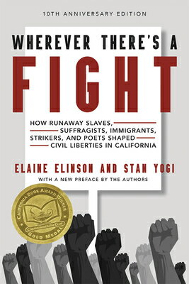 ISBN 9781597144919 Wherever There's a Fight, 10th Anniversary Edition: How Runaway Slaves, Suffragists, Immigrants, Str/HEYDAY BOOKS/Elaine Elinson 本・雑誌・コミック 画像