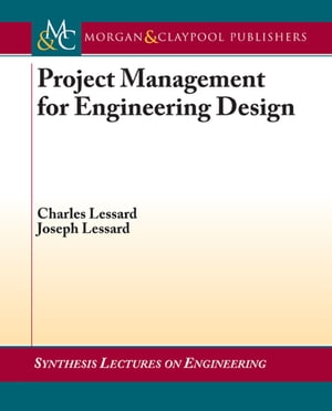 ISBN 9781598291742 Project Management for Engineering Design Charles Lessard 本・雑誌・コミック 画像