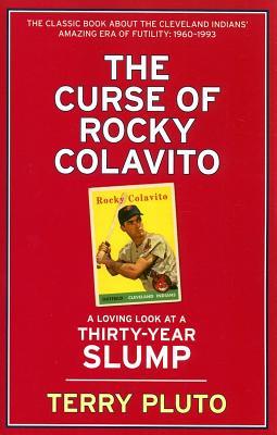 ISBN 9781598510355 The Curse of Rocky Colavito: A Loving Look at a Thirty-Year Slump/GRAY & CO PUBL/Terry Pluto 本・雑誌・コミック 画像