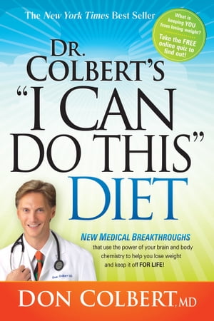 ISBN 9781599793504 Dr. Colbert's I Can Do This Diet: New Medical Breakthroughs That Use the Power of Your Brain and Bod 