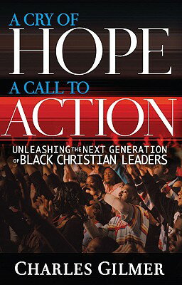 ISBN 9781599796055 A Cry of Hope, a Call to Action/CREATION HOUSE/Charles Gilmer 本・雑誌・コミック 画像