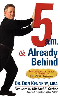 ISBN 9781600373442 5 A.M. & Already Behind/MORGAN JAMES PUB/Don Kennedy 本・雑誌・コミック 画像