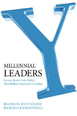 ISBN 9781600373503 Millennial Leaders: Success Stories from Today's Most Brilliant Generation Y Leaders/MORGAN JAMES PUB/Bea R. Fields 本・雑誌・コミック 画像