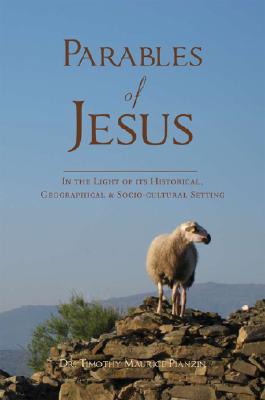 ISBN 9781602479234 Parables of Jesus: In the Light of Its Historical, Geographical & Socio-Cultural Setting/TATE PUB/Timothy Maurice Pianzin 本・雑誌・コミック 画像