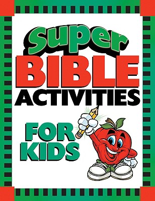 ISBN 9781602603943 Super Bible Activities for Kids/BARBOUR PUB INC/Barbour Publishing 本・雑誌・コミック 画像