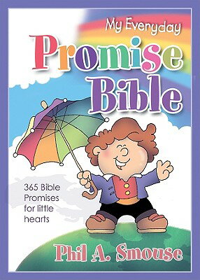 ISBN 9781602604759 My Everyday Promise Bible: 365 Bible Promises for Little Hearts/BARBOUR PUB INC/Phil A. Smouse 本・雑誌・コミック 画像