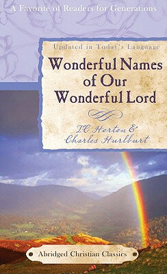 ISBN 9781602608566 Wonderful Names of Our Wonderful Lord Newly Updated/BARBOUR PUB INC/Charles Hurlburt 本・雑誌・コミック 画像