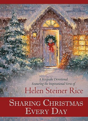 ISBN 9781602608603 Sharing Christmas Every Day/BARBOUR PUB INC/Helen Steiner Rice 本・雑誌・コミック 画像
