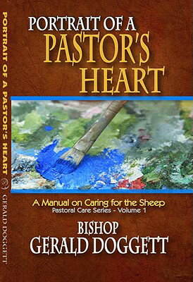 ISBN 9781602730014 Portrait of a Pastor's Heart: A Manual on Caring for the Sheep/PARSONS PUB HOUSE/Gerald Doggett 本・雑誌・コミック 画像