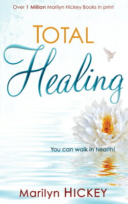 ISBN 9781603742672 Total Healing: You Can Walk in Health/WHITAKER HOUSE/Marilyn Hickey 本・雑誌・コミック 画像