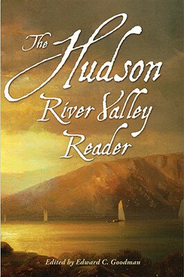 ISBN 9781604330373 The Hudson River Valley Reader/CIDER MILL PR/Edward C. Goodman 本・雑誌・コミック 画像