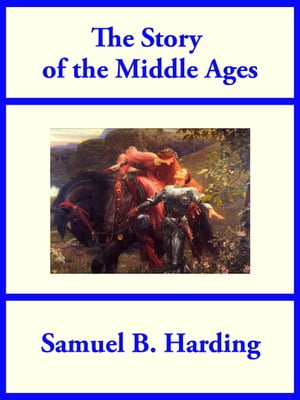 ISBN 9781604595307 The Story of the Middle Ages Samuel B. Harding 本・雑誌・コミック 画像