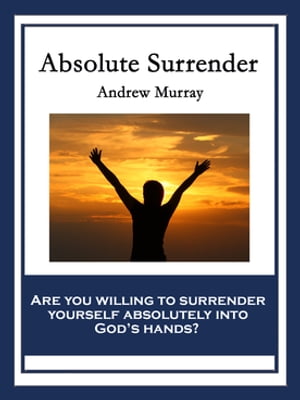 ISBN 9781604595871 Absolute Surrender/WILDER PUBN/Andrew Murray 本・雑誌・コミック 画像