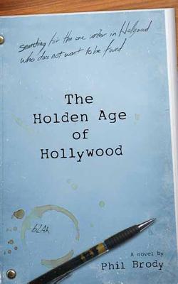 ISBN 9781605424866 The Holden Age of Hollywood/MEDALLION PR/Phil Brody 本・雑誌・コミック 画像