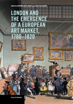 ISBN 9781606065952 London and the Emergence of a European Art Market, 1780-1820/GETTY PUBN/Susanna Avery-Quash 本・雑誌・コミック 画像