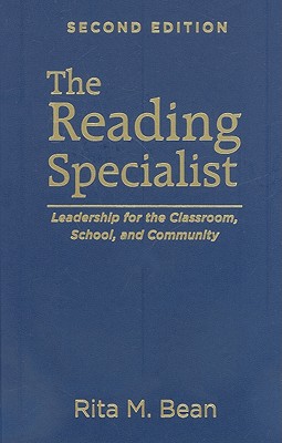 ISBN 9781606234075 The Reading Specialist: Leadership for the Classroom, School, and Community/GUILFORD PUBN/Rita M. Bean 本・雑誌・コミック 画像