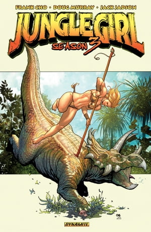 ISBN 9781606908006 Frank Cho's Jungle Girl Season Three Doug Murray 本・雑誌・コミック 画像