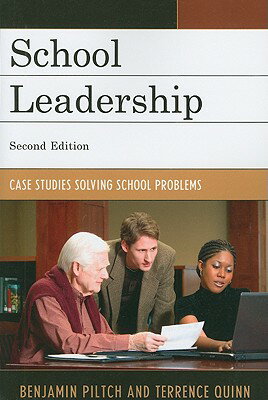 ISBN 9781607099529 School Leadership: Case Studies Solving School Problems/ROWMAN & LITTLEFIELD EDUC/Benjamin Piltch 本・雑誌・コミック 画像