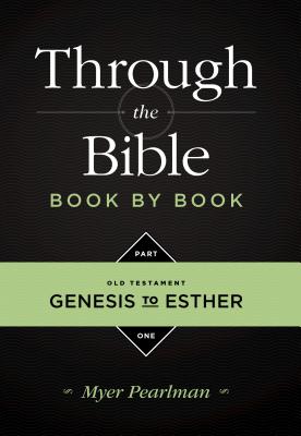 ISBN 9781607314592 Through the Bible Book by Book, Part 1: Genesis to Esther/GOSPEL PUB HOUSE/Myer Pearlman 本・雑誌・コミック 画像