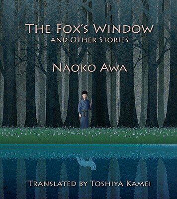 ISBN 9781608010066 FOX'S WINDOW AND OTHER STORIES,THE(P)/OTHERS/NAOKO AWA 本・雑誌・コミック 画像