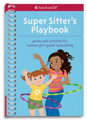 ISBN 9781609584047 Super Sitter's Playbook: Games and Activities for a Smart Girl's Guide: Babysitting/AMER GIRL PUB INC/Aubre Andrus 本・雑誌・コミック 画像