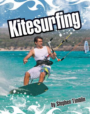 ISBN 9781609731830 Kitesurfing/CHILDS WORLD/Stephen Timblin 本・雑誌・コミック 画像