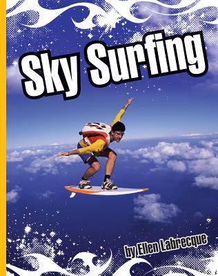 ISBN 9781609732127 Sky Surfing/CHILDS WORLD/Ellen Labrecque 本・雑誌・コミック 画像