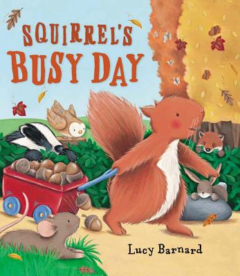 ISBN 9781609925093 Squirrel's Busy Day/QEB PUB/Lucy Barnard 本・雑誌・コミック 画像