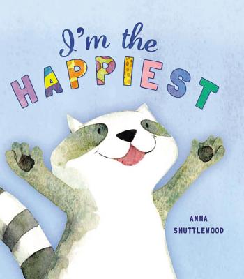 ISBN 9781609925109 I'm the Happiest/QEB PUB/Anna Shuttlewood 本・雑誌・コミック 画像