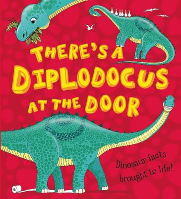 ISBN 9781609925352 There's a Diplodocus at the Door/QEB PUB/Chris Jarvis 本・雑誌・コミック 画像