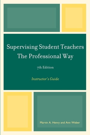 ISBN 9781610480291 Supervising Student Teachers The Professional Way Instructor's Guide Marvin A. Henry 本・雑誌・コミック 画像