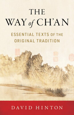 ISBN 9781611809237 The Way of Ch'an: Essential Texts of the Original Tradition/SHAMBHALA/David Hinton 本・雑誌・コミック 画像