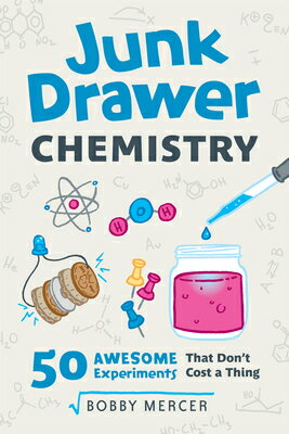 ISBN 9781613731796 Junk Drawer Chemistry: 50 Awesome Experiments That Don't Cost a Thing Volume 2/CHICAGO REVIEW PR/Bobby Mercer 本・雑誌・コミック 画像