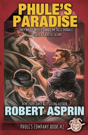 ISBN 9781614755869 Phule's Paradise Robert Asprin 本・雑誌・コミック 画像