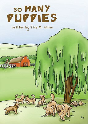 ISBN 9781615662005 So Many Puppies/TATE PUB/Tina M. Winne 本・雑誌・コミック 画像