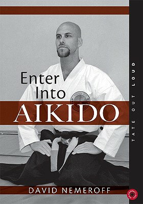 ISBN 9781615663729 Enter Into Aikido/TATE PUB/David Nemeroff 本・雑誌・コミック 画像