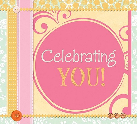 ISBN 9781616261788 Celebrating You/BARBOUR PUB INC/Barbour Publishing Inc 本・雑誌・コミック 画像