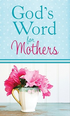 ISBN 9781616262051 God's Word for Mothers/BARBOUR PUB INC/Inc Barbour Publishing 本・雑誌・コミック 画像