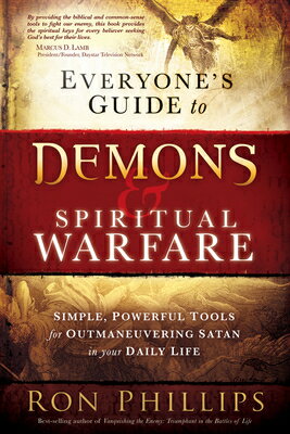 ISBN 9781616381271 Everyone's Guide to Demons & Spiritual Warfare: Simple, Powerful Tools for Outmaneuvering Satan in Y/CHARISMA HOUSE/Ron Phillips Dmin 本・雑誌・コミック 画像