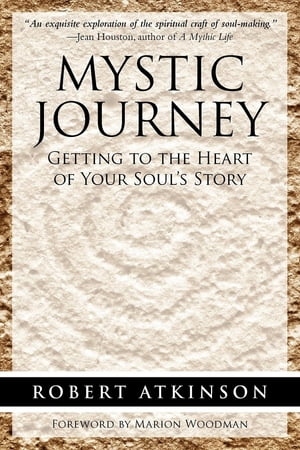 ISBN 9781616407155 Mystic Journey: Getting to the Heart of Your Soul's Story/COSIMO INC/Robert Atkinson 本・雑誌・コミック 画像