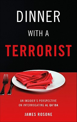 ISBN 9781616630539 Dinner with a Terrorist: An Insider's Perspective on Interrogating Al Qa'ida/TATE PUB/James Rosone 本・雑誌・コミック 画像